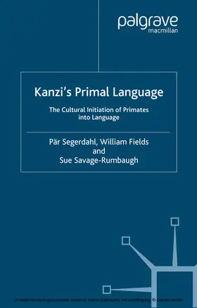 Segerdahl / Fields / Savage-Rumbaugh |  Kanzi's Primal Language | eBook | Sack Fachmedien