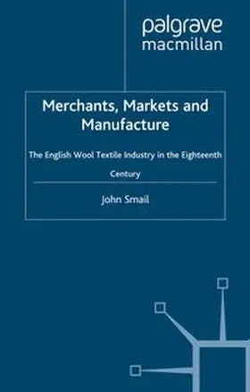 Smail |  Merchants, Markets and Manufacture | eBook | Sack Fachmedien