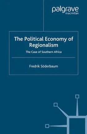 Söderbaum |  The Political Economy of Regionalism | eBook | Sack Fachmedien