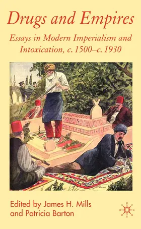 Mills / Barton |  Drugs and Empires | Buch |  Sack Fachmedien