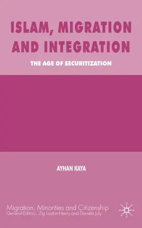Kaya | Islam, Migration and Integration | Buch | 978-0-230-51679-3 | www.sack.de