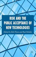 Flynn / Bellaby |  Risk and the Public Acceptance of New Technologies | Buch |  Sack Fachmedien