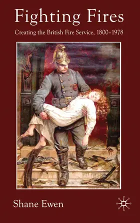 Ewen | Fighting Fires | Buch | 978-0-230-51710-3 | www.sack.de