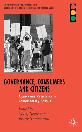 Bevir / Trentmann |  Governance, Consumers and Citizens | Buch |  Sack Fachmedien