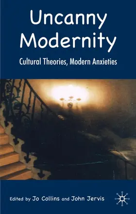 Collins / Jervis | Uncanny Modernity | Buch | 978-0-230-51771-4 | www.sack.de