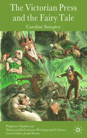 Sumpter |  The Victorian Press and the Fairy Tale | Buch |  Sack Fachmedien