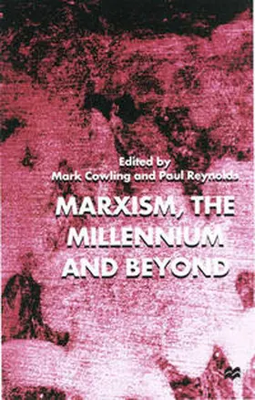 Cowling / Reynolds |  Marxism, the Millennium and Beyond | eBook | Sack Fachmedien