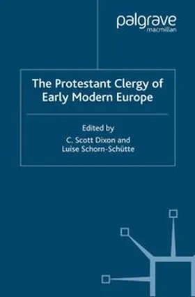 Dixon |  The Protestant Clergy of Early Modern Europe | eBook | Sack Fachmedien