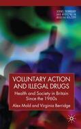 Mold / Berridge |  Voluntary Action and Illegal Drugs | Buch |  Sack Fachmedien