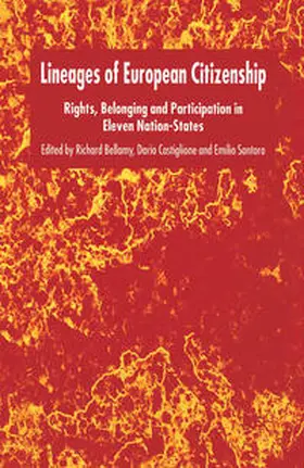 Bellamy / Castiglione / Santoro |  Lineages of European Citizenship | eBook | Sack Fachmedien