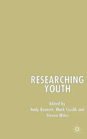 Bennett / Cieslik / Miles |  Researching Youth | eBook | Sack Fachmedien