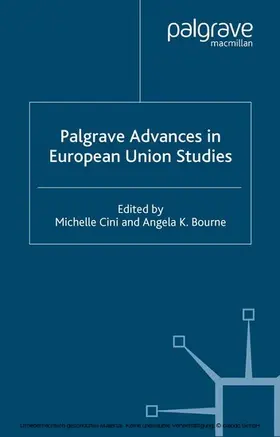 Bourne / Cini |  Palgrave Advances in European Union Studies | eBook | Sack Fachmedien