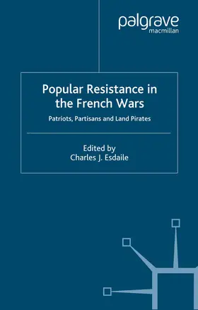 Esdaile |  Popular Resistance in the French Wars | eBook | Sack Fachmedien