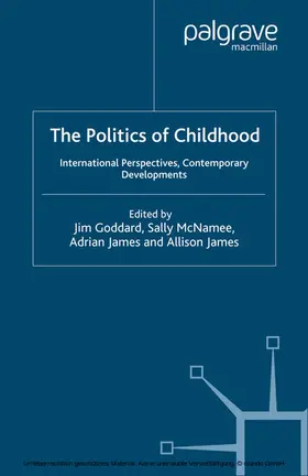 Goddard / McNamee / James |  The Politics of Childhood | eBook | Sack Fachmedien