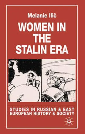 Ilic |  Women in the Stalin Era | eBook | Sack Fachmedien