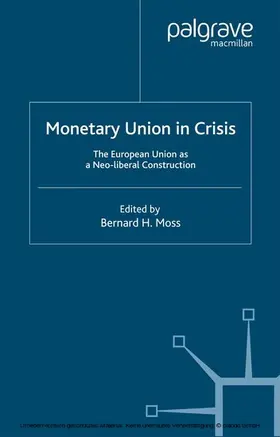 Moss |  Monetary Union in Crisis | eBook | Sack Fachmedien