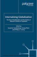 Soederberg / Menz / Cerny |  Internalizing Globalization | eBook | Sack Fachmedien