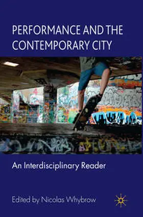 Whybrow |  Performance and the Contemporary City | Buch |  Sack Fachmedien