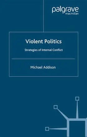 Addison |  Violent Politics | eBook | Sack Fachmedien
