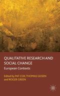 Cox / Geisen / Green |  Qualitative Research and Social Change | Buch |  Sack Fachmedien