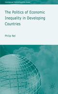 Nel |  The Politics of Economic Inequality in Developing Countries | Buch |  Sack Fachmedien