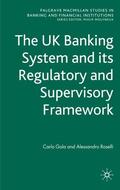 Roselli / Gola |  The UK Banking System and its Regulatory and Supervisory Framework | Buch |  Sack Fachmedien