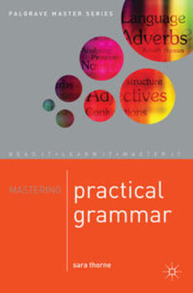 Thorne |  Mastering Practical Grammar | Buch |  Sack Fachmedien