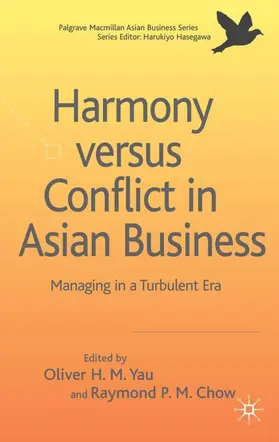 Yau / Chow |  Harmony Versus Conflict in Asian Business | Buch |  Sack Fachmedien