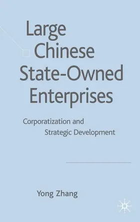 Zhang |  Large Chinese State-Owned Enterprises | Buch |  Sack Fachmedien