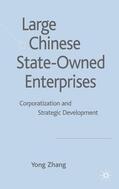 Zhang |  Large Chinese State-Owned Enterprises | Buch |  Sack Fachmedien