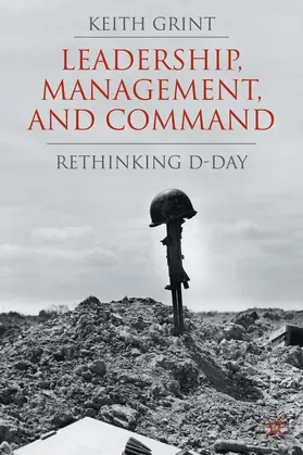 Grint | Leadership, Management and Command | Buch | 978-0-230-54317-1 | www.sack.de