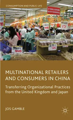 Gamble |  Multinational Retailers and Consumers in China | Buch |  Sack Fachmedien