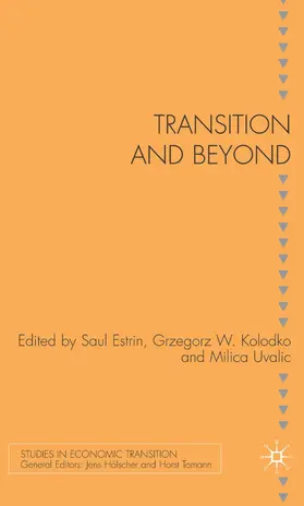 Estrin / Kolodko / Uvalic |  Transition and Beyond | Buch |  Sack Fachmedien