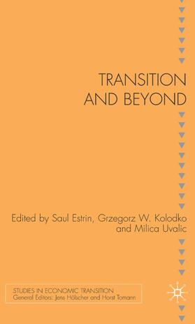 Estrin / Kolodko / Uvalic | Transition and Beyond | Buch | 978-0-230-54697-4 | sack.de