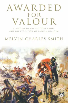 Smith |  Awarded for Valour | Buch |  Sack Fachmedien