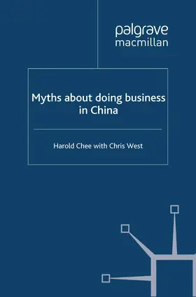 West / Chee |  Myths about doing business in China | Buch |  Sack Fachmedien