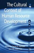 Hansen / Lee |  The Cultural Context of Human Resource Development | Buch |  Sack Fachmedien
