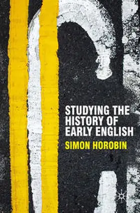 Horobin |  Studying the History of Early English | Buch |  Sack Fachmedien