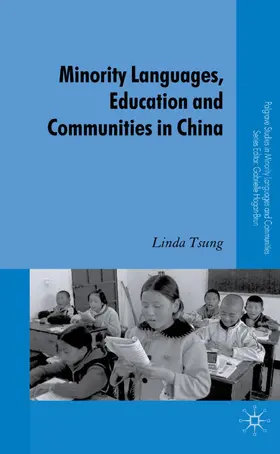 Tsung |  Minority Languages, Education and Communities in China | Buch |  Sack Fachmedien
