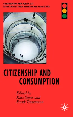 Trentmann |  Citizenship and Consumption | Buch |  Sack Fachmedien