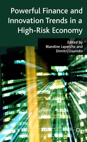 Laperche / Uzunidis | Powerful Finance and Innovation Trends in a High-Risk Economy | Buch | 978-0-230-55359-0 | sack.de