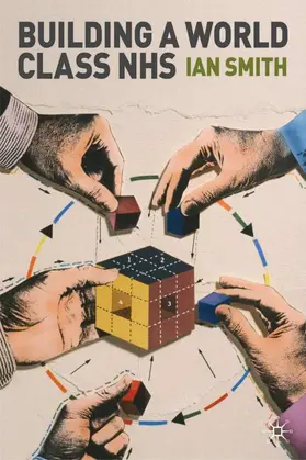 Smith |  Building a World-Class Nhs | Buch |  Sack Fachmedien