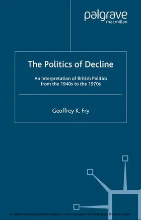 Fry |  The Politics of Decline | eBook | Sack Fachmedien