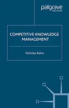 Bahra |  Competitive Knowledge Management | eBook | Sack Fachmedien