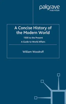 Woodruff |  A Concise History of the Modern World | eBook | Sack Fachmedien