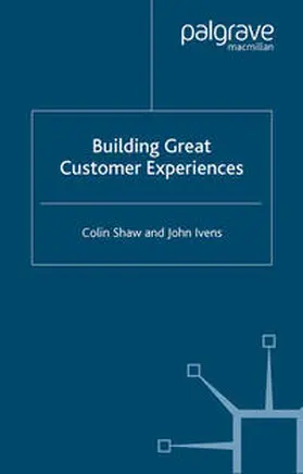 Shaw / Ivens |  Building Great Customer Experiences | eBook | Sack Fachmedien