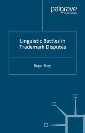 Shuy |  Linguistic Battles in Trademark Disputes | eBook | Sack Fachmedien