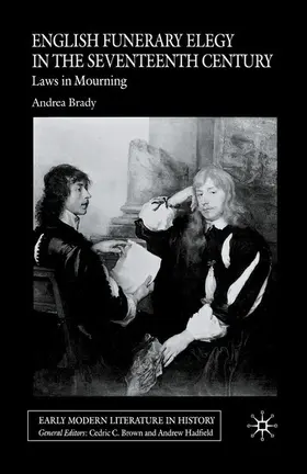 Brady |  English Funerary Elegy in the Seventeenth Century | eBook | Sack Fachmedien