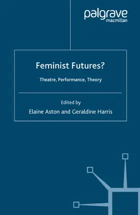 Harris / Aston |  Feminist Futures? | eBook | Sack Fachmedien