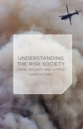 Mythen | UNDERSTANDING THE RISK SOCIETY | Buch | 978-0-230-55531-0 | sack.de